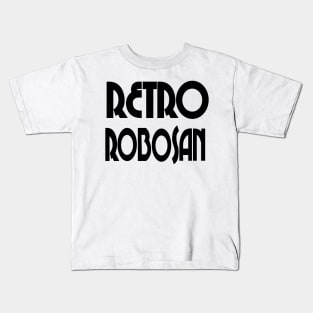 RetroRobosan Kids T-Shirt